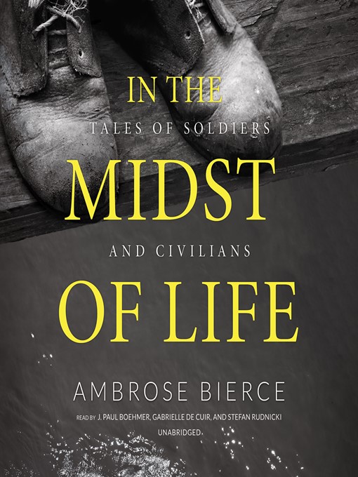 Title details for In the Midst of Life by Ambrose Bierce - Wait list